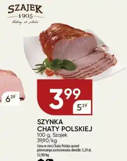 Chata Polska Szynka Szajek oferta