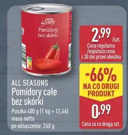 ALDI Pomidory całe bez skórki ALL SEASONS oferta