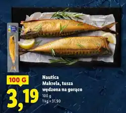 Lidl NAUTICA Makrela, tusza wędzona na gorąco oferta