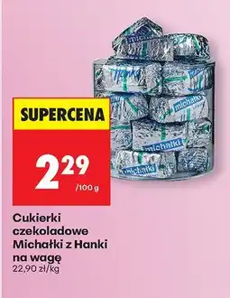 Biedronka Cukierki czekoladowe na wagę Michałki z Hanki oferta