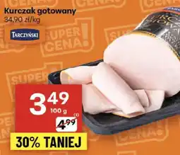 Delikatesy Centrum Kurczak gotowany Tarczyński oferta