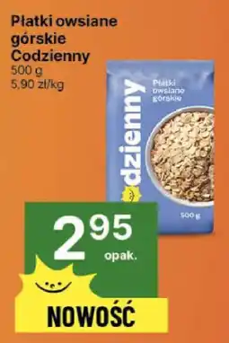 Delikatesy Centrum Płatki owsiane górskie Codzienny oferta
