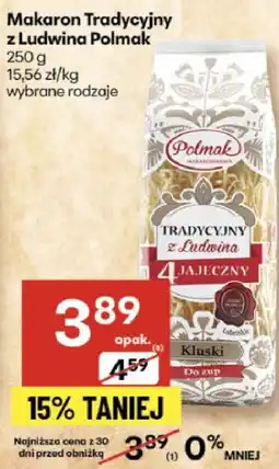Delikatesy Centrum Makaron Tradycyjny z Ludwina Polmak wybrane rodzaje oferta