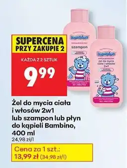 Biedronka Žel do mycia ciała i włosów 2w1 lub szampon lub płyn do kąpieli Bambino 400 ml oferta