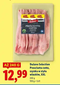 Lidl Prosciutto cotto, szynka w stylu włoskim, XXL Dulano Selection oferta