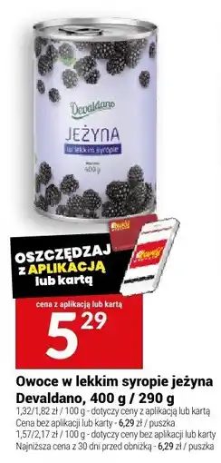 Twój Market Owoce w lekkim syropie jeżyna Devaldano, 400 g / 290 g oferta
