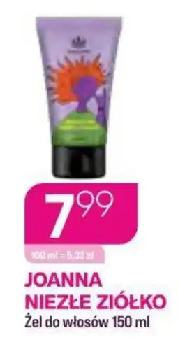 Koliber drogerie Joanna niezłe ziółko żel do włosów oferta