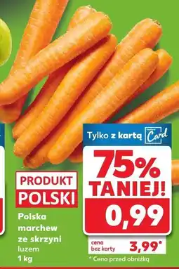 Kaufland Marchew polska ze skrzyni luzem 1 kg Kaufland oferta