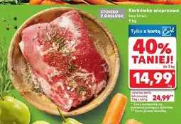 Kaufland Karkówka wieprzowa bez kości 1 kg Kaufland oferta