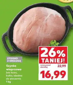 Kaufland Szynka wieprzowa bez kości Kaufland oferta