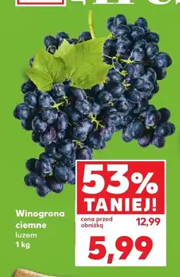 Kaufland Winogrona ciemne luzem Kaufland oferta