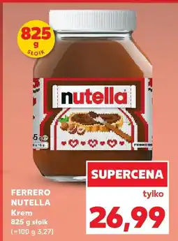 Kaufland Krem FERRERO NUTELLA 825 g słoik oferta