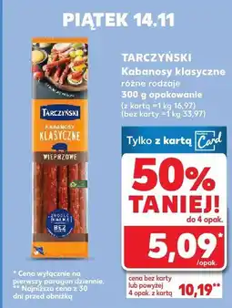 Kaufland Kabanosy klasyczne różne rodzaje 300 g Tarczyński oferta