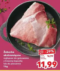 Kaufland Żeberka ekstramięsne Kaufland oferta
