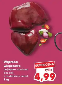 Kaufland Wątroba wieprzowa Kaufland oferta