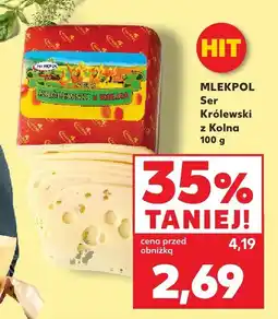 Kaufland Ser Królewski z Kolna Mlekpol oferta