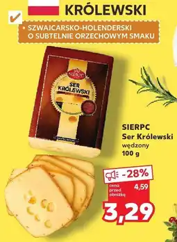 Kaufland Ser Królewski wędzony Sierpc oferta