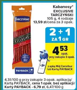 Carrefour Express Kabanosy Exclusive Tarczyński 105g 4 rodzaje oferta