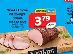 Delfin Szynka krucha od Szwagra Krakus oferta