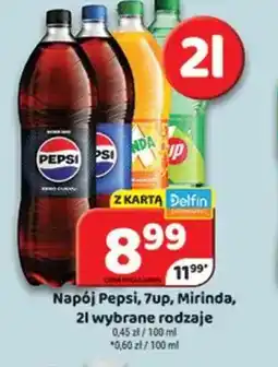 Delfin Napój Pepsi, 7up, Mirinda oferta