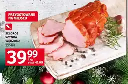 Selgros Selgros szynka wędzona oferta