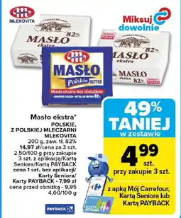 Carrefour Masło ekstra POLSKIE, Z POLSKIEJ MLECZARNI MLEKOVITA oferta