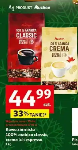 Auchan Kawa ziarnista 100% arabica classic, crema lub espresso Auchan 1kg oferta