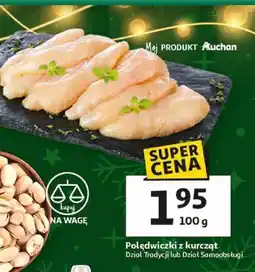 Auchan Polędwiczki z kurczaka Dział Tradycji lub Dział Samoobsługi Auchan oferta