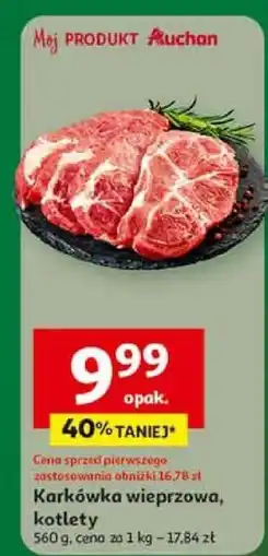 Auchan Karkówka wieprzowa, kotlety 560 g, cena za 1 kg Auchan oferta