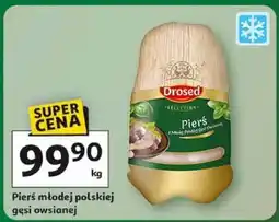 Auchan Pierś młodej polskiej gęsi owsianej Drosed oferta