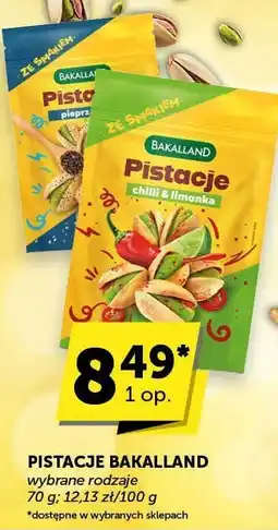 ABC Pistacje Bakalland wybrane rodzaje oferta