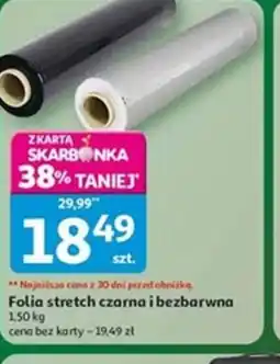 Auchan Folia stretch czarna i bezbarwna oferta