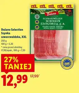 Lidl Dulano Selection Szynka szwarcwaldzka oferta