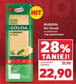 Kaufland MLEKPOL Ser Gouda w plastrach oferta