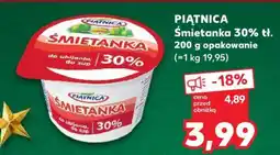 Kaufland PIĄTNICA Śmietanka 30% tł oferta