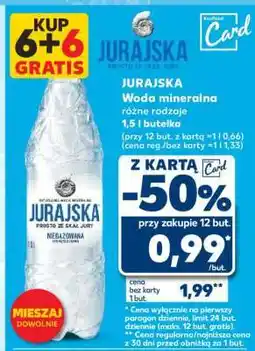 Kaufland JURAJSKA Woda mineralna różne rodzaje 1,5 l butelka oferta