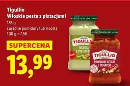 Lidl Pesto suszone pomidory z pistacjami Tigullio oferta