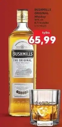Kaufland Whiskey Bushmills Original oferta