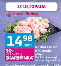 Auchan Kostka z fileta piersi kurczaka oferta