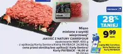 Carrefour Market Mięso mielone z szynki wieprzowej Jakość z Natury Carrefour oferta
