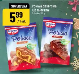 Polomarket Polewa deserowa lub mleczna Dr. Oetker, 100 g oferta
