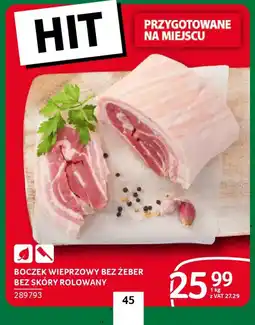 Selgros Boczek wieprzowy bez żeber bez skóry rolowany oferta