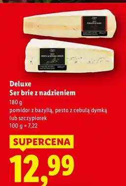 Lidl Ser brie z nadzieniem - pomidor z bazylią Deluxe oferta