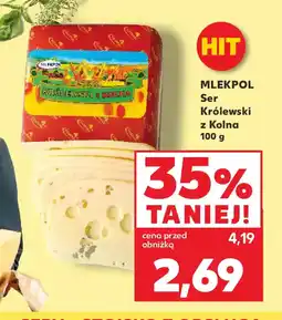 Kaufland MLEKPOL Ser Królewski z Kolna oferta