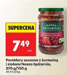 Biedronka Pomidory suszone z żurawiną i ziołami Nasza Spiżarnia, 270 g/150 g oferta