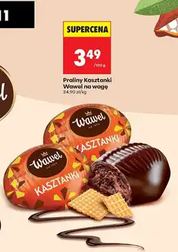 Biedronka Praliny Kasztanki Wawel na wagę oferta