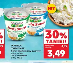 Kaufland Piątnica Twój Smak Serek śmietankowy puszysty oferta