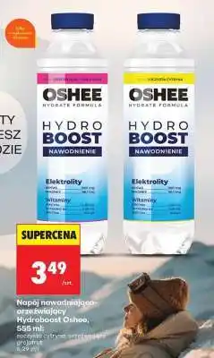 Biedronka Hydroboost Oshee, 555 ml oferta