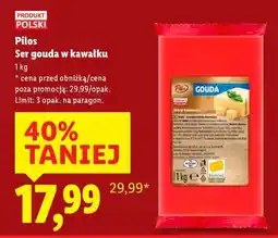Lidl PILOS Ser gouda w kawałku oferta