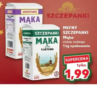 Kaufland Mąka MLYNY SZCZEPANKI oferta